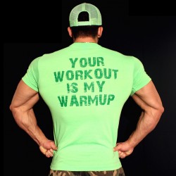 T-shirt Lime Green Your work out is my warmup